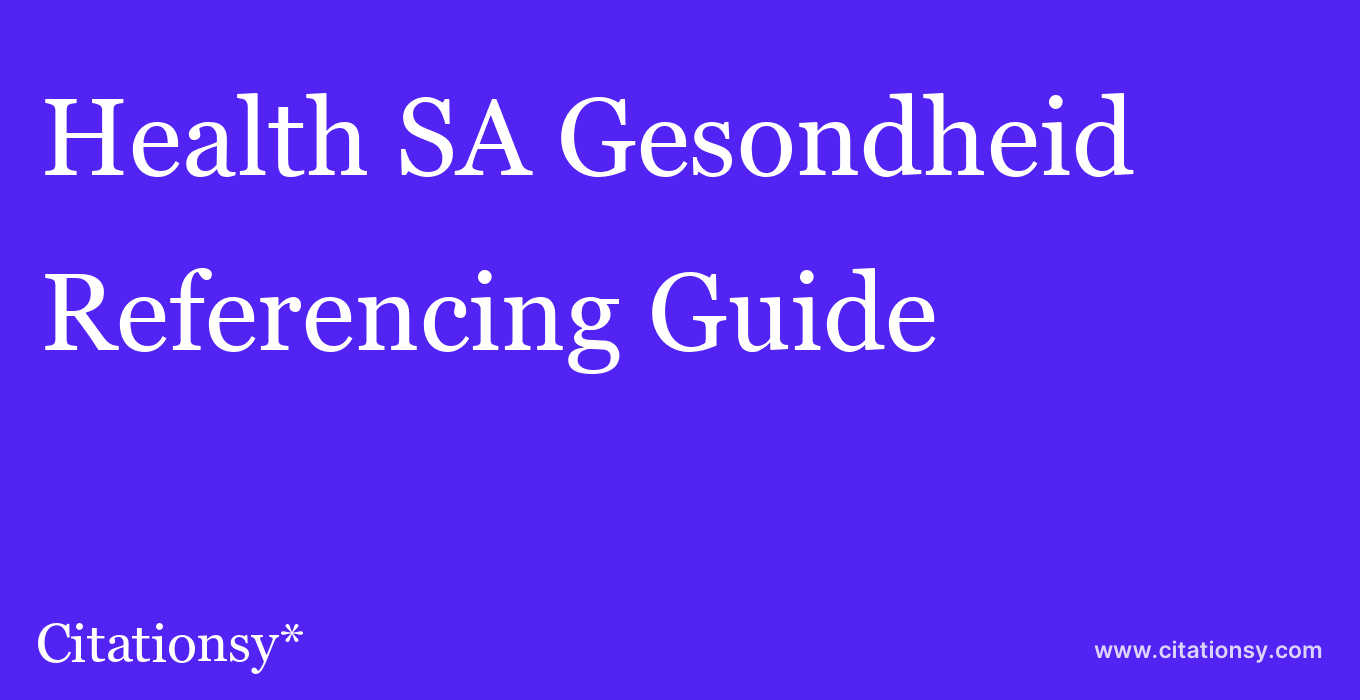cite Health SA Gesondheid  — Referencing Guide